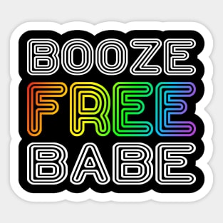 Booze Free Babe Sticker